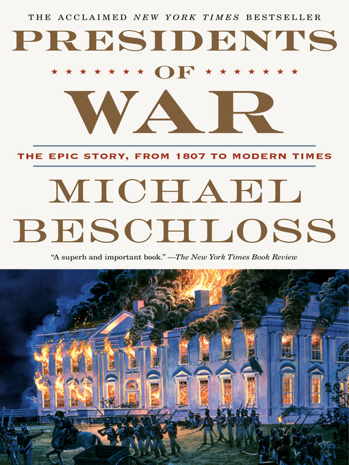 Title details for Presidents of War by Michael Beschloss - Wait list